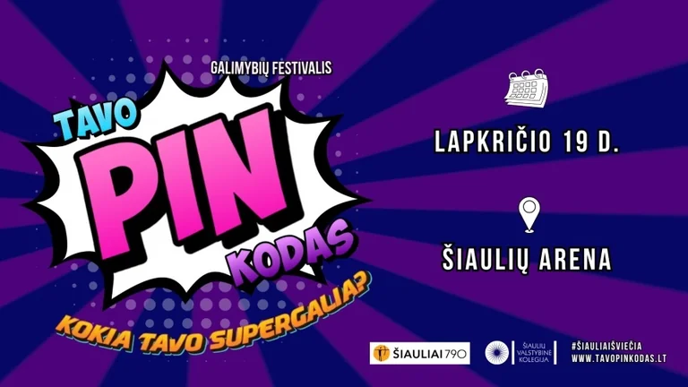 Šiauliuose „TAVO PIN KODAS“: nemokamas festivalis moksleiviams